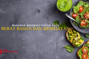 Daftar Makanan Tinggi Serat Terbaik Untuk Diet dan Kesehatan
